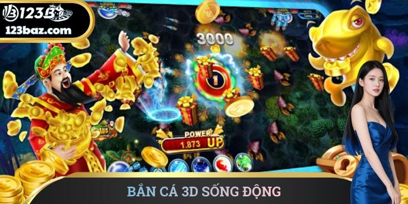 Bắn cá 3D sống động