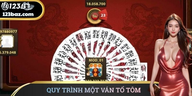 Quy trình một ván Tổ tôm