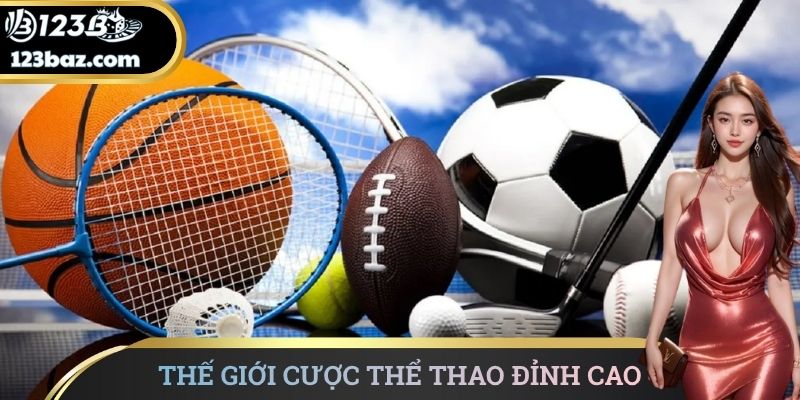 Thế giới cược thể thao đỉnh cao